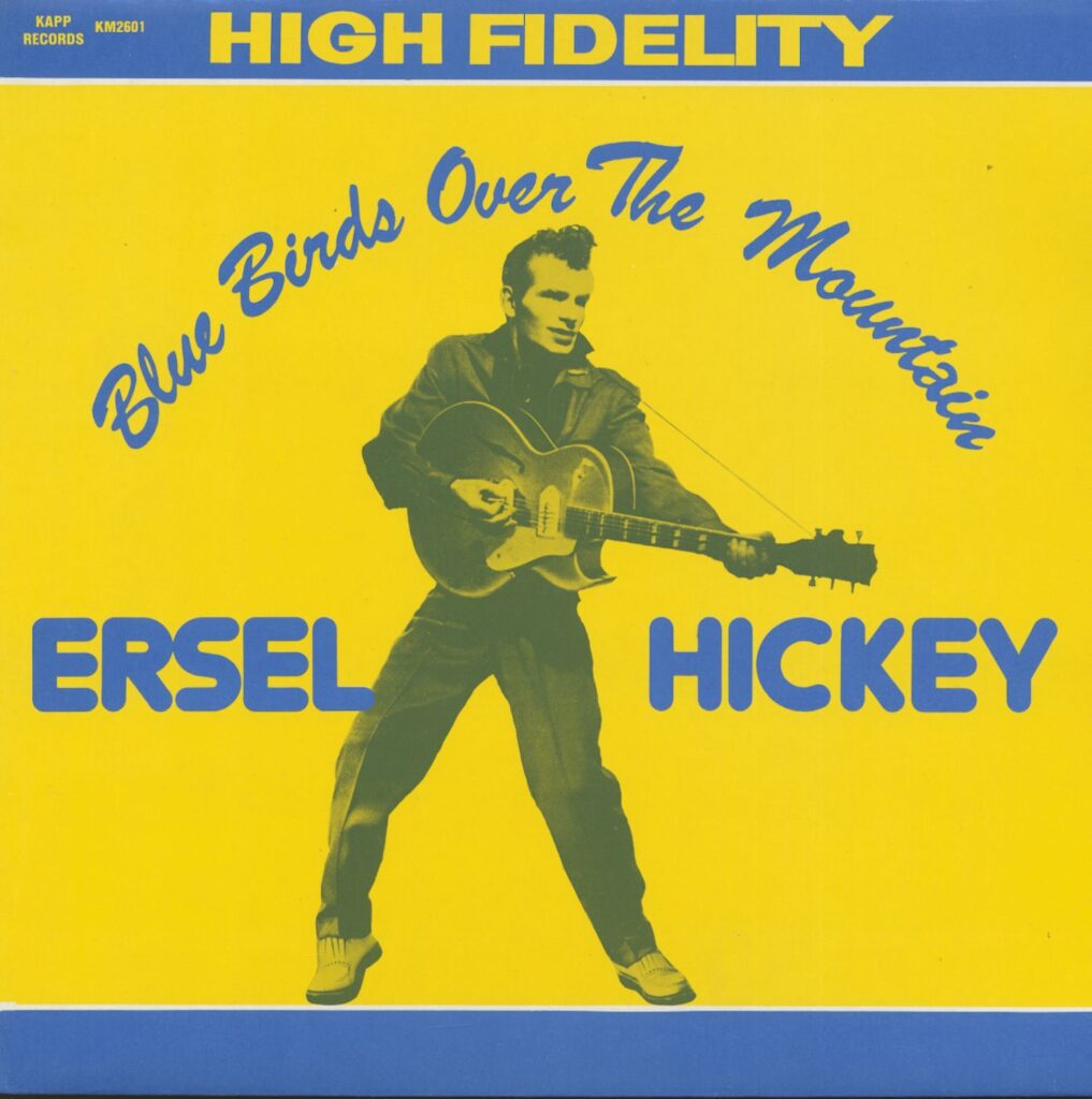 Bluebirds Over The Mountain - Ersel Hickey